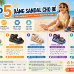 Top 5 dáng sandal mùa hè cho bé từ 1-5 tuổi